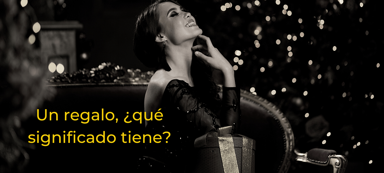 Un regalo, ¿qué significado tiene__ Un regalo, ¿qué significado tiene__